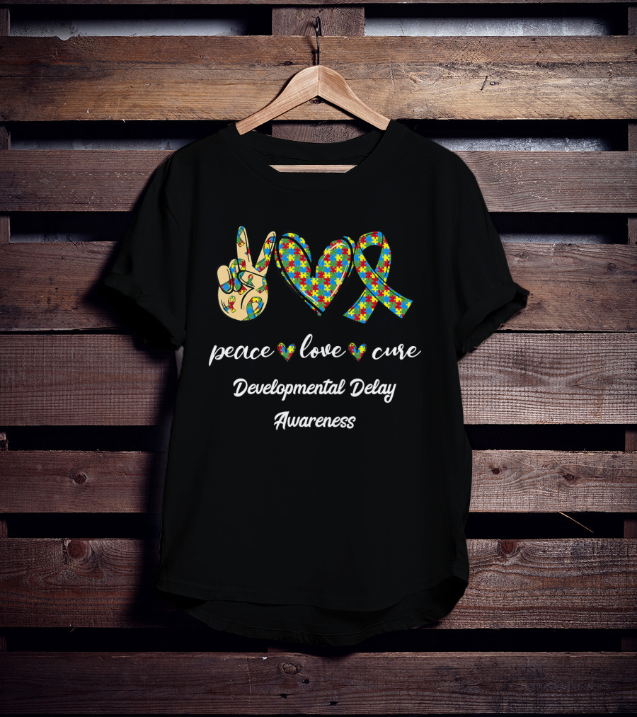 Peace Love Cure Developmental Delay Awareness T-Shirt