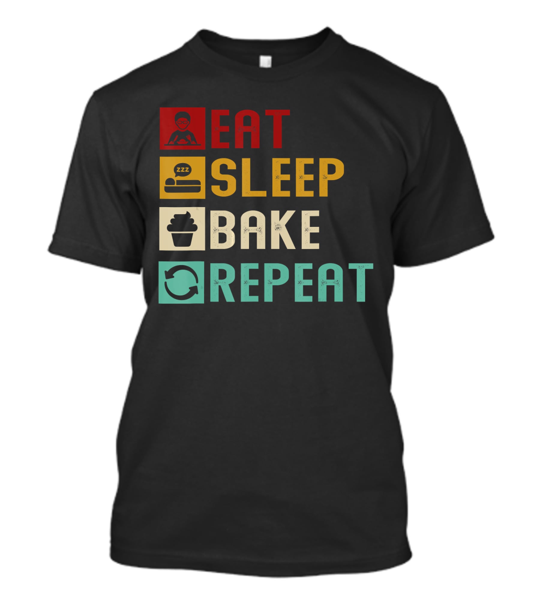 Eat Sleep Bake Repeat Vintage Baking Baker T-Shirt