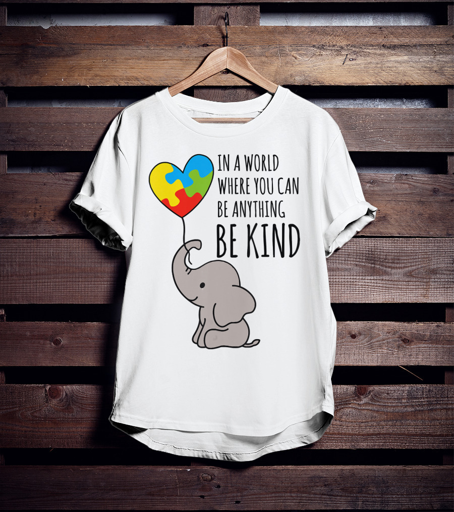 In A World Where You Can Be Anything Be Kind Elephant With Heart Puzzle Balloon T-Shirt