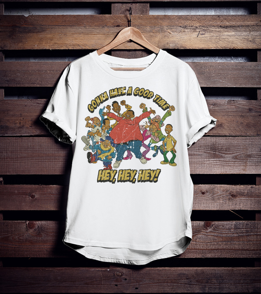 Gonna Have A Good Time Hey Hey Hey Fat Albert T-Shirt
