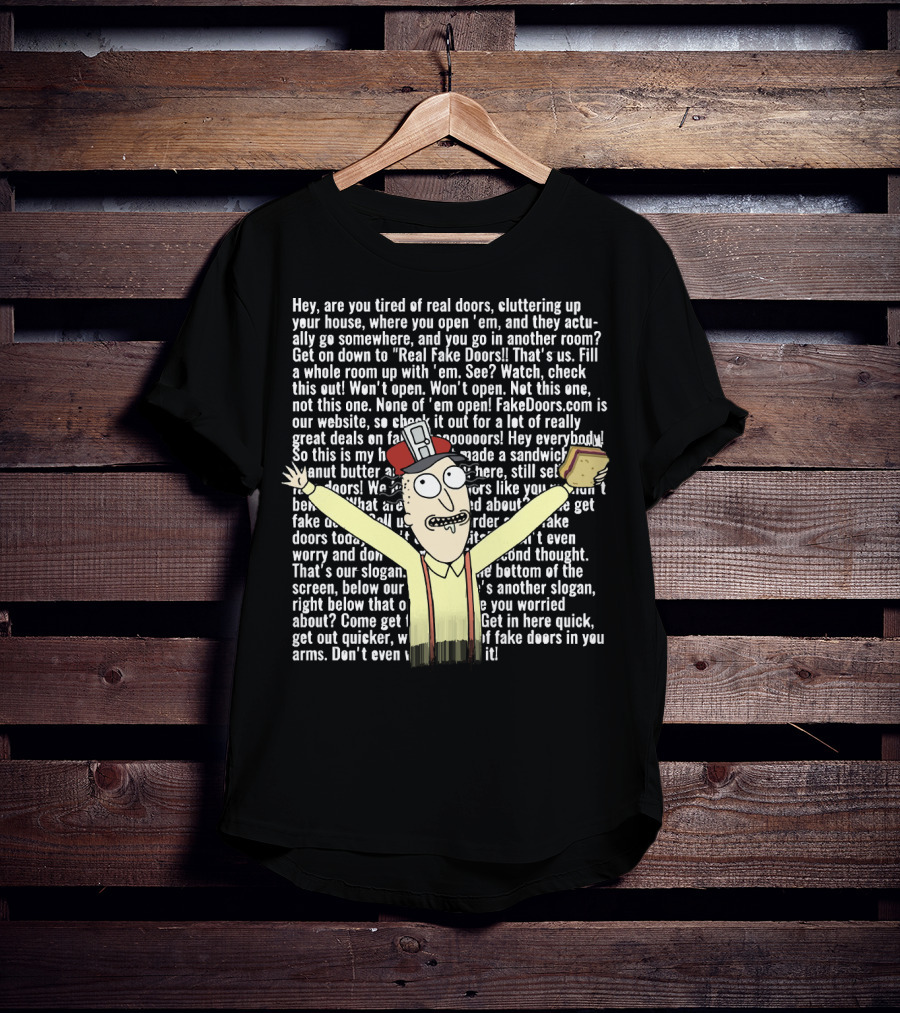 Real Fake Doors Funny Long Text Character Illustration With Sandwich T-Shirt