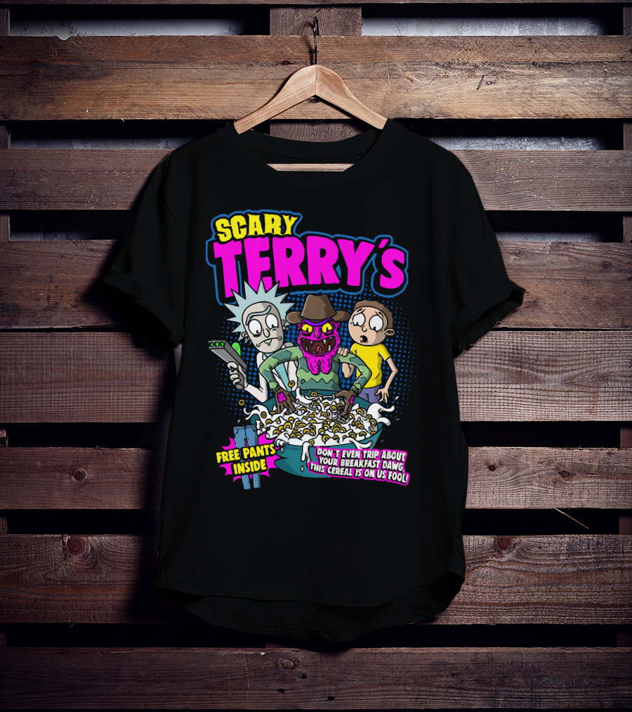 Scary Terry's Free Pants Inside Cereal Don't Even Trip About Your Breakfast Dawg This Cereal Is On Us Fool T-Shirt