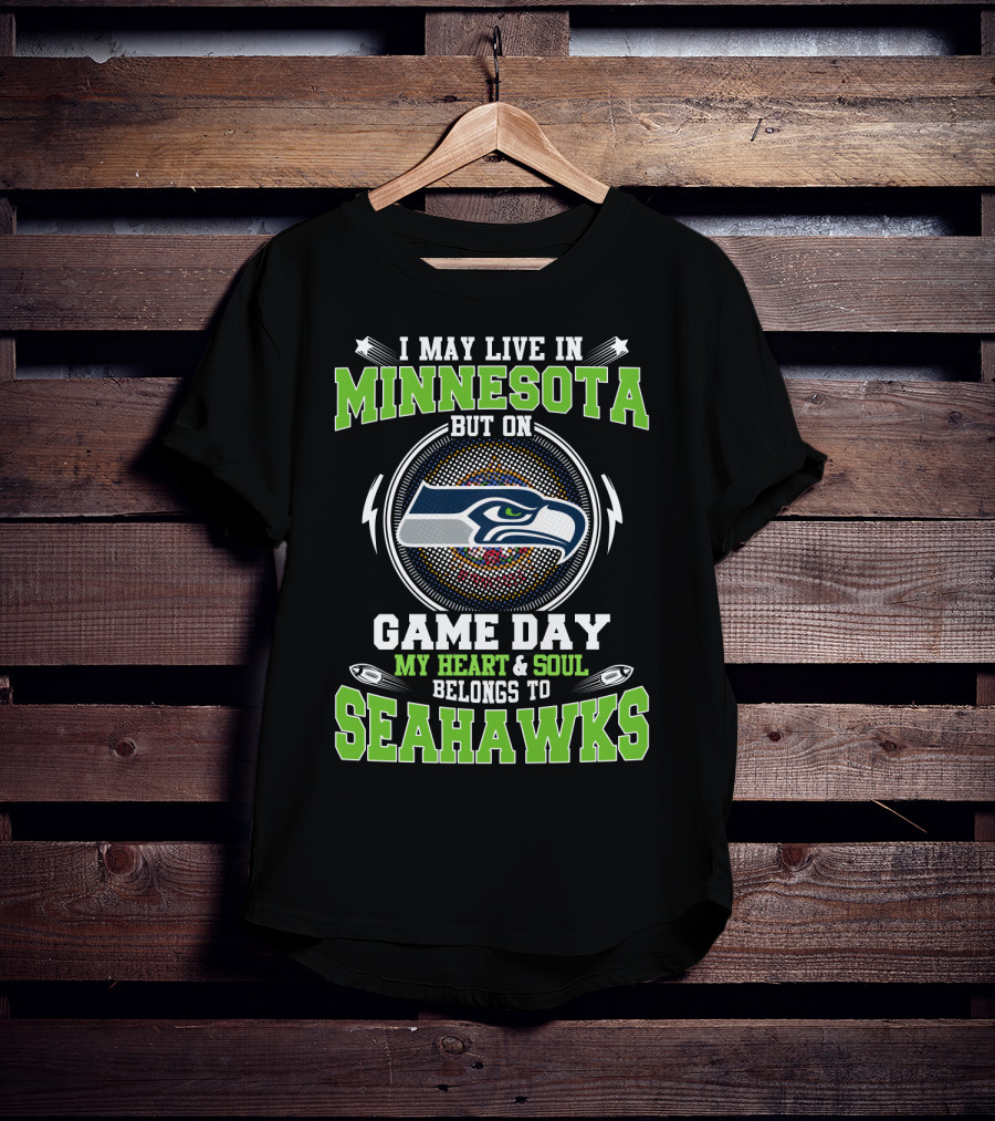 Minnesota Heart And Soul Belongs To Seahawks Game Day T-Shirt