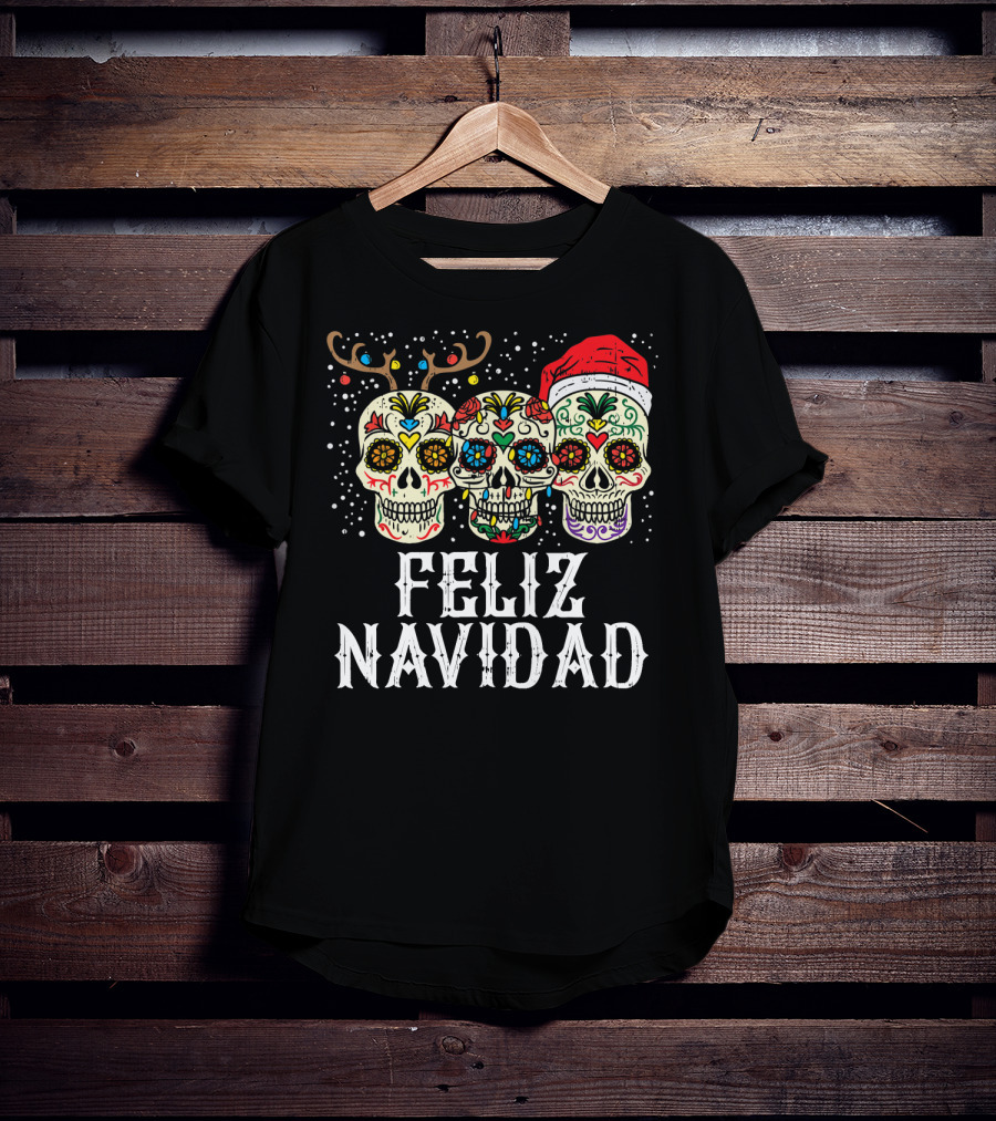 Feliz Navidad Sugar Skulls Reindeer Santa Fun Christmas Holiday Cheer T-Shirt