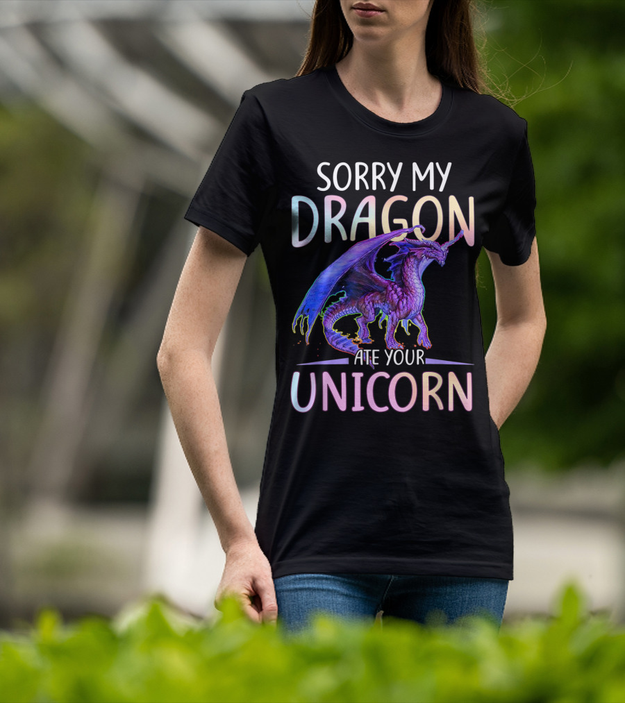 Sorry My Dragon Ate Your Unicorn T-Shirt