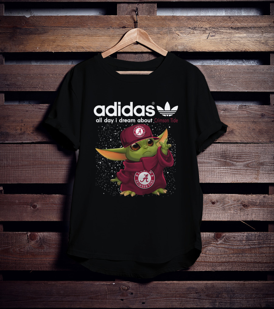 All Day I Dream About Crimson Tide Yoda Alabama T-Shirt