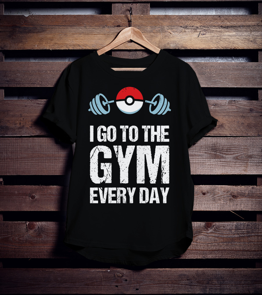 I Go To The Gym Everyday Pokeball Dumbbell T-Shirt