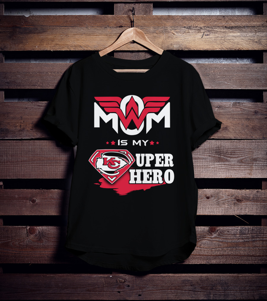 Mom Is My Kc Chiefs Super Hero T-Shirt