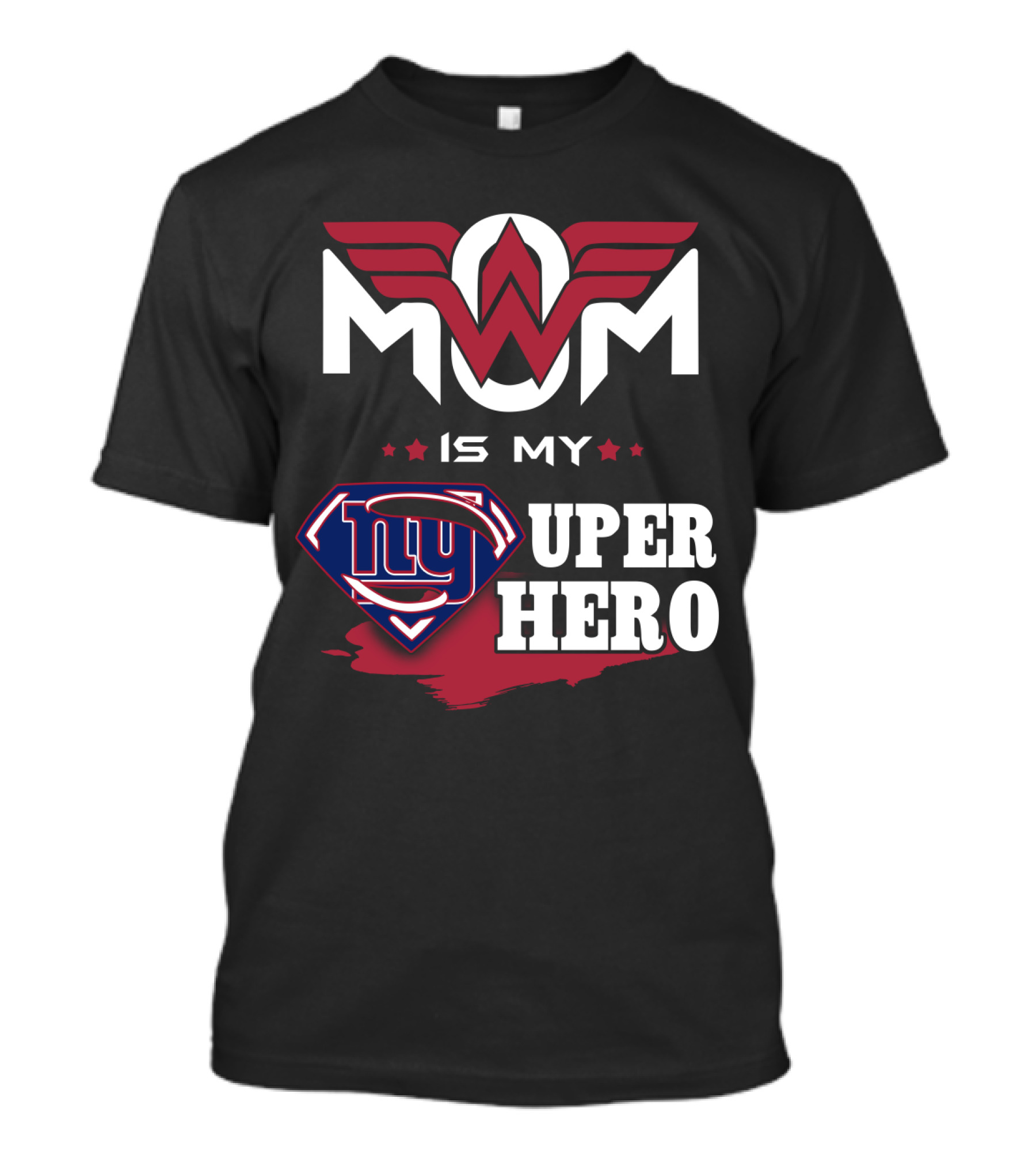 Mom Is My Giants Super Hero T-Shirt