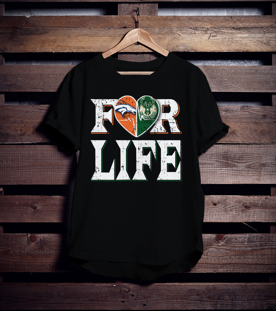 For Life Denver Broncos Milwaukee Bucks Heart Logo Fan Spirit T-Shirt