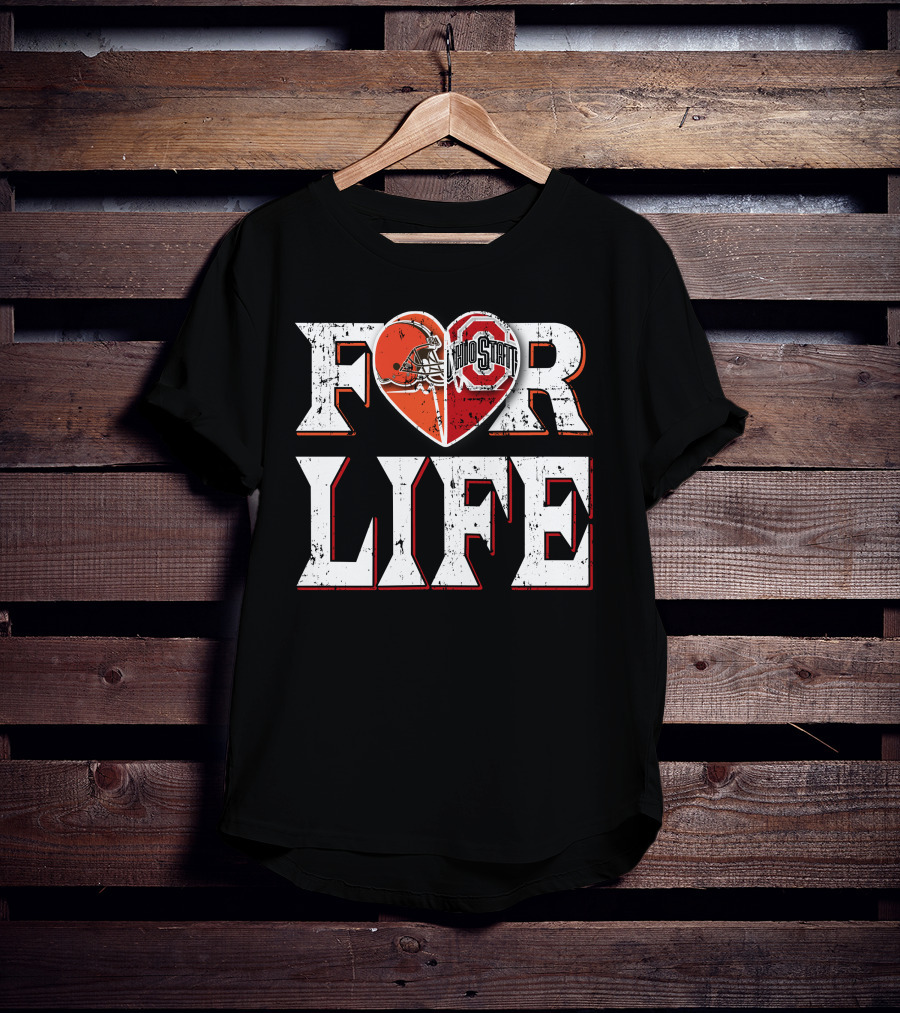 For Life Browns Ohio State T-Shirt