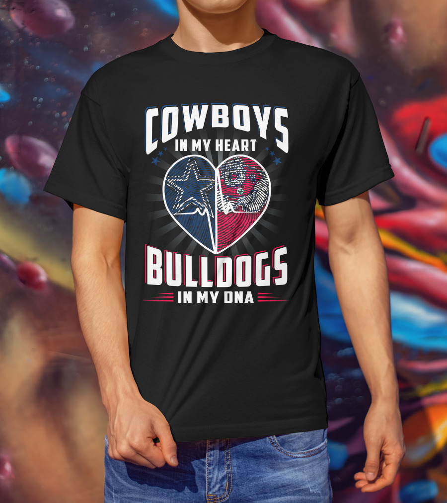 Cowboys IN My Heart Bulldogs IN My Dna T-Shirt