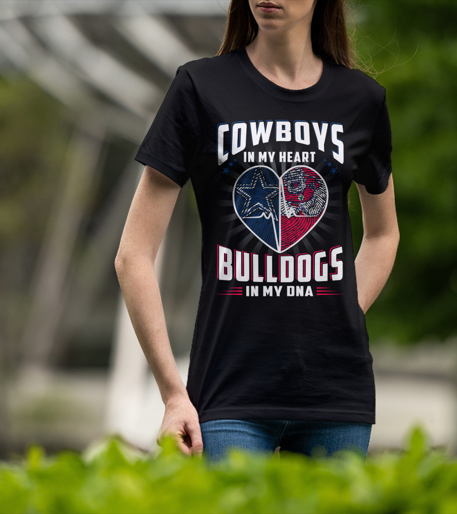 Cowboys IN My Heart Bulldogs IN My Dna T-Shirt