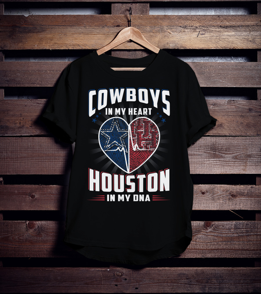 Cowboys IN My Heart Houston IN My Dna T-Shirt
