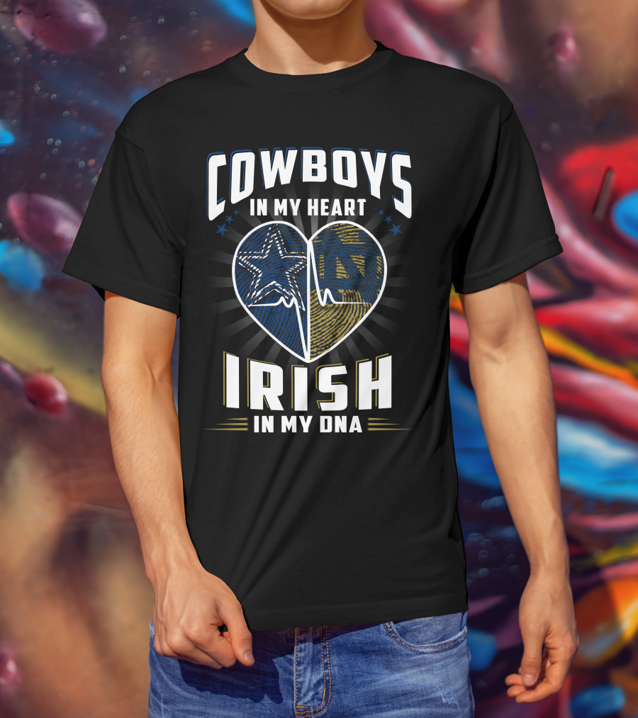 Cowboys In My Heart Irish In My Dna T-Shirt