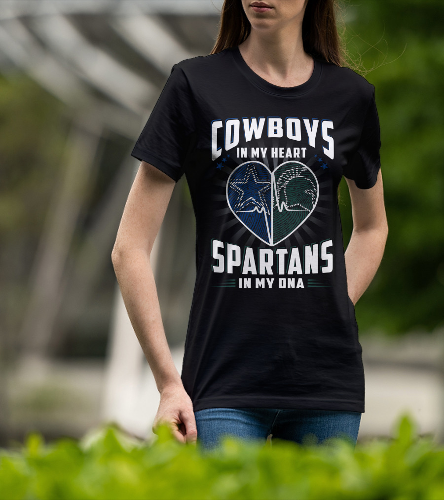 Cowboys In My Heart Spartans In My Dna T-Shirt