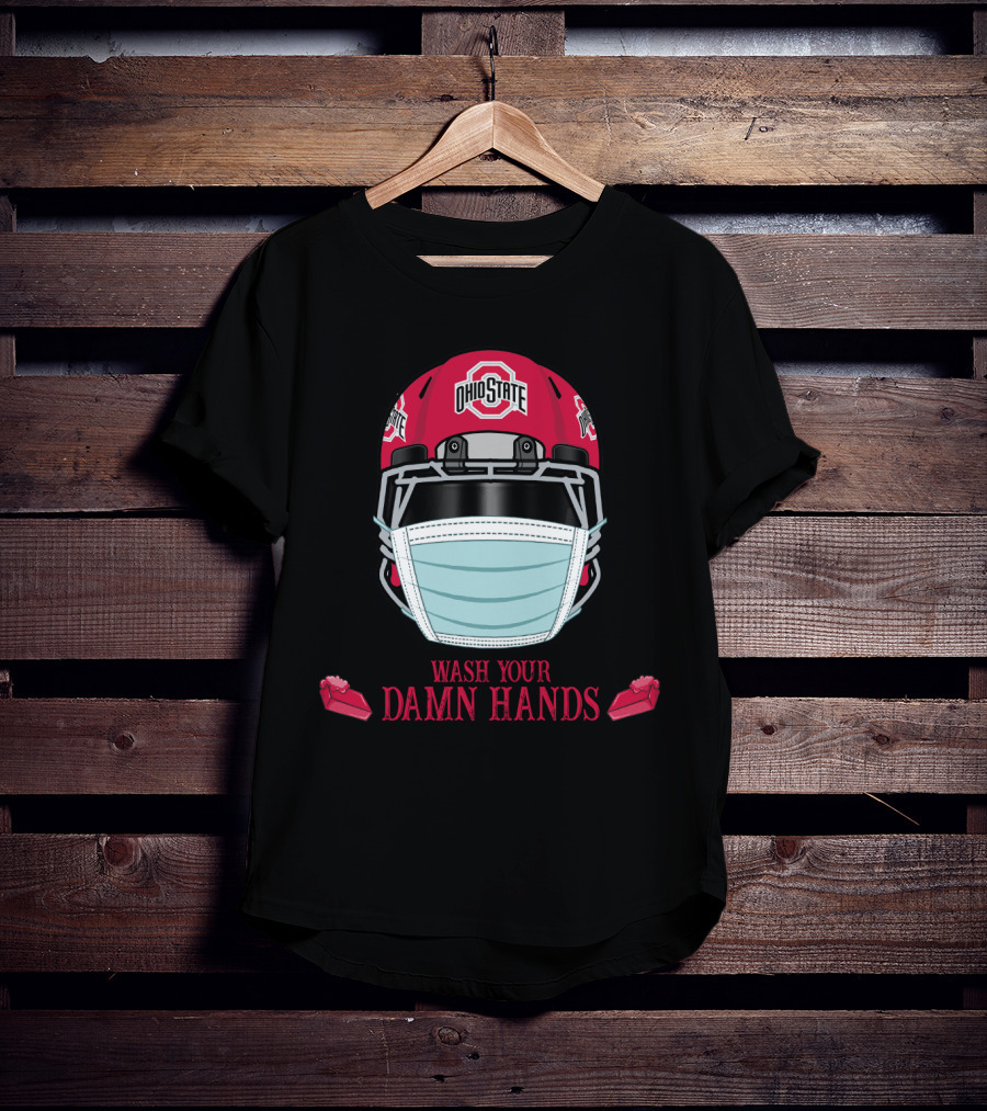 Ohio State Buckeyes Helmet Wash Your Damn Hands T-Shirt