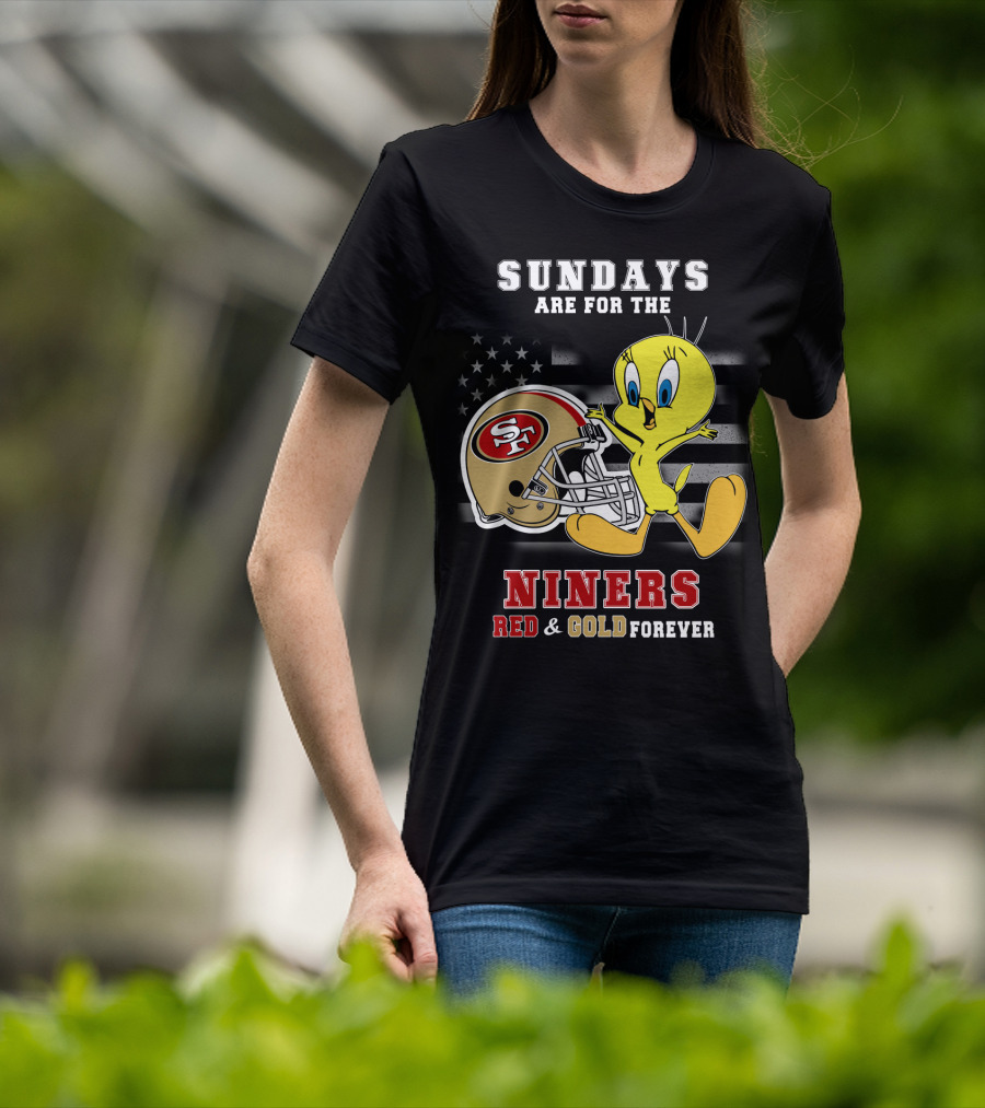 Sundays Are For The 49ers Red And Gold Forever Tweety Football Helmet T-Shirt