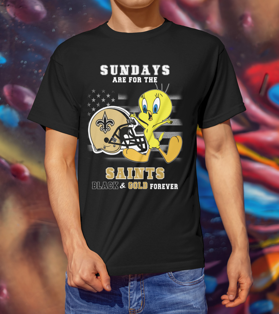 Sundays Are For The Saints Black And Gold Forever T-Shirt