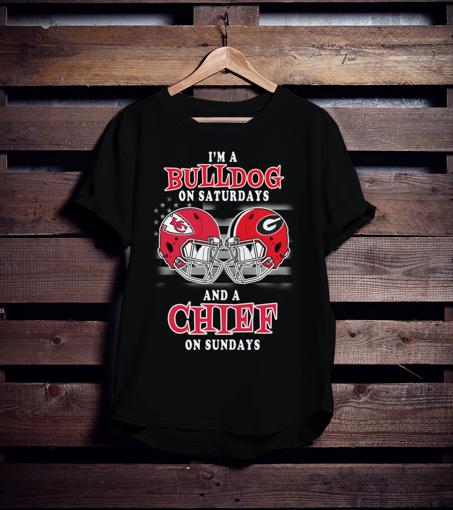 I'm A Bulldog On Saturdays And A Chief On Sundays T-Shirt