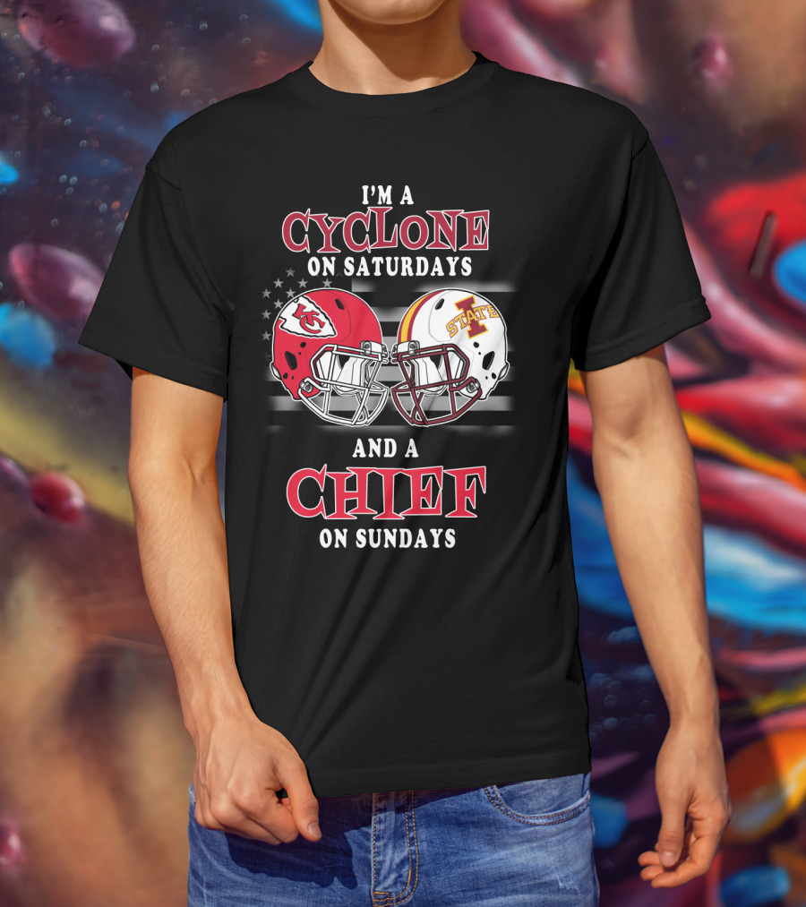 I'm A Cyclone On Saturdays And A Chief On Sundays T-Shirt