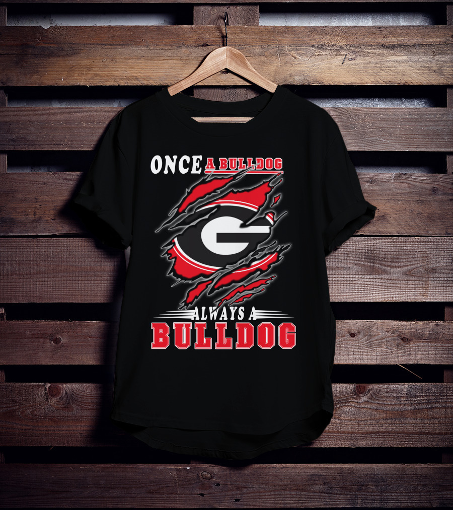 Once A Bulldog Always A Bulldog T-Shirt