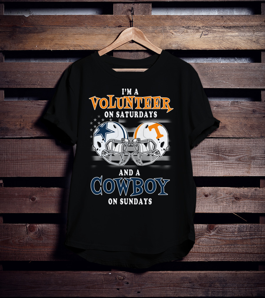 I'm A Volunteer On Saturdays And A Cowboy On Sundays T-Shirt