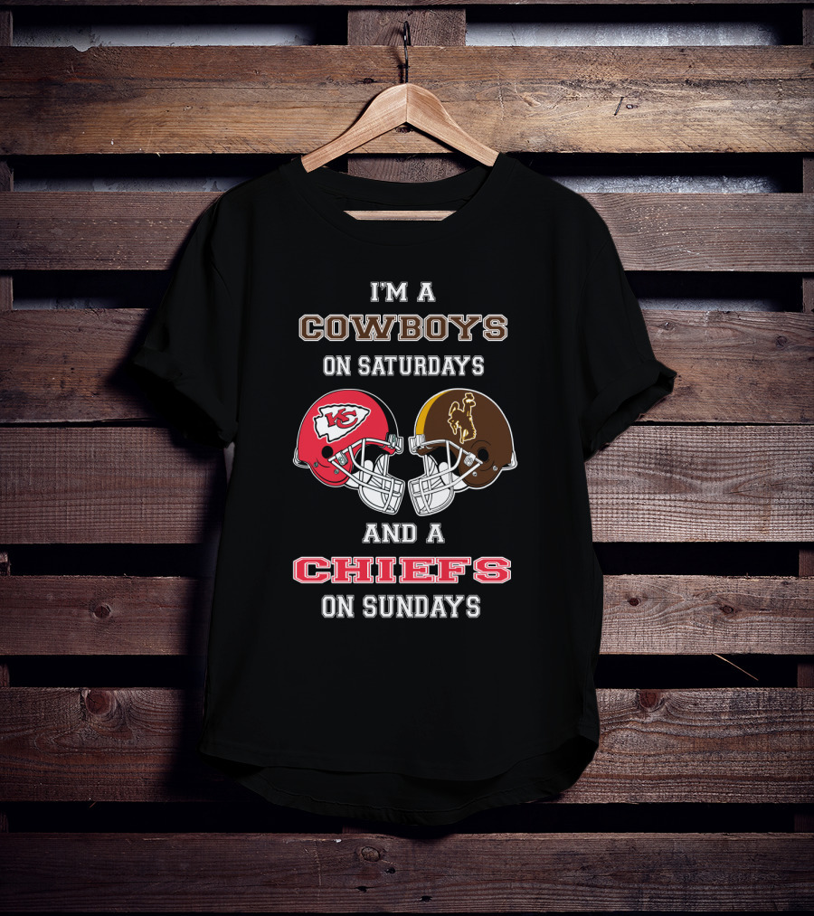 I'm A Cowboys On Saturdays And A Chiefs On Sundays T-Shirt