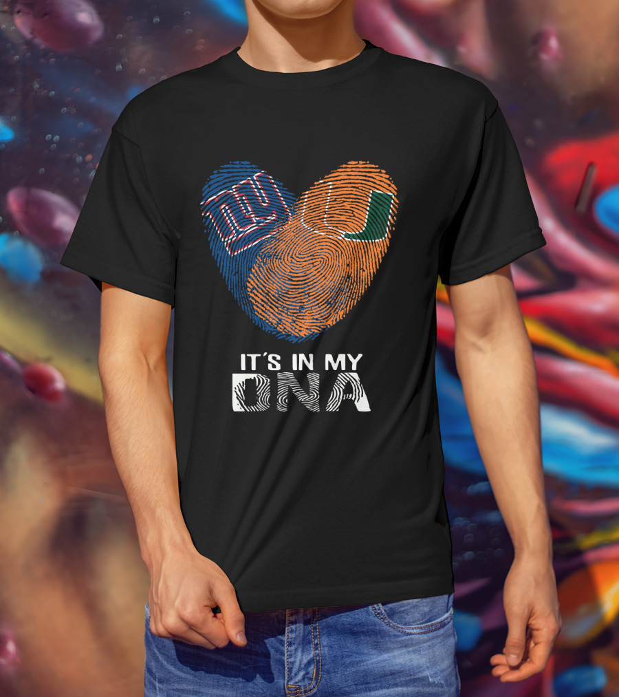 New York Giants Miami Hurricanes It's In My DNA T-Shirt