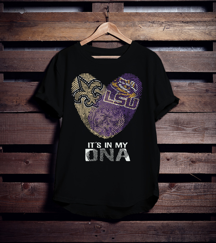 Saints LSU It's In My DNA T-Shirt
