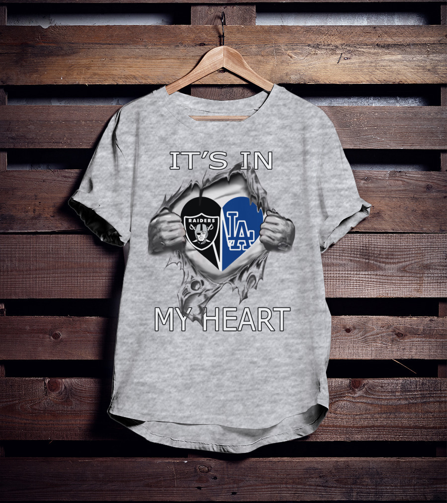Raiders Dodgers It's In My Heart Raiders Logo LA Dodgers Heart Shape T-Shirt