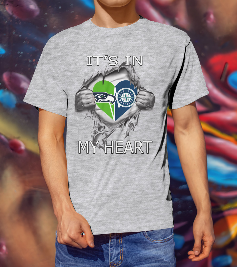 Seahawks Mariners It's In My Heart T-Shirt