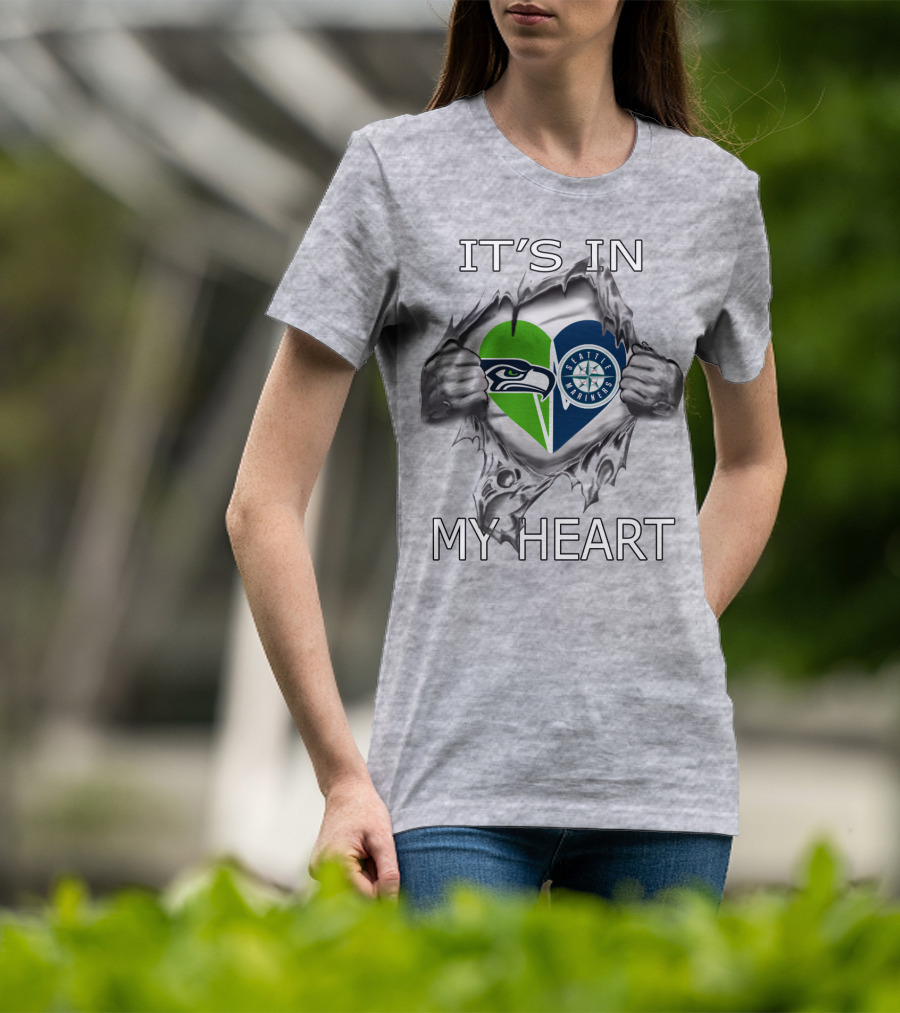 Seahawks Mariners It's In My Heart T-Shirt