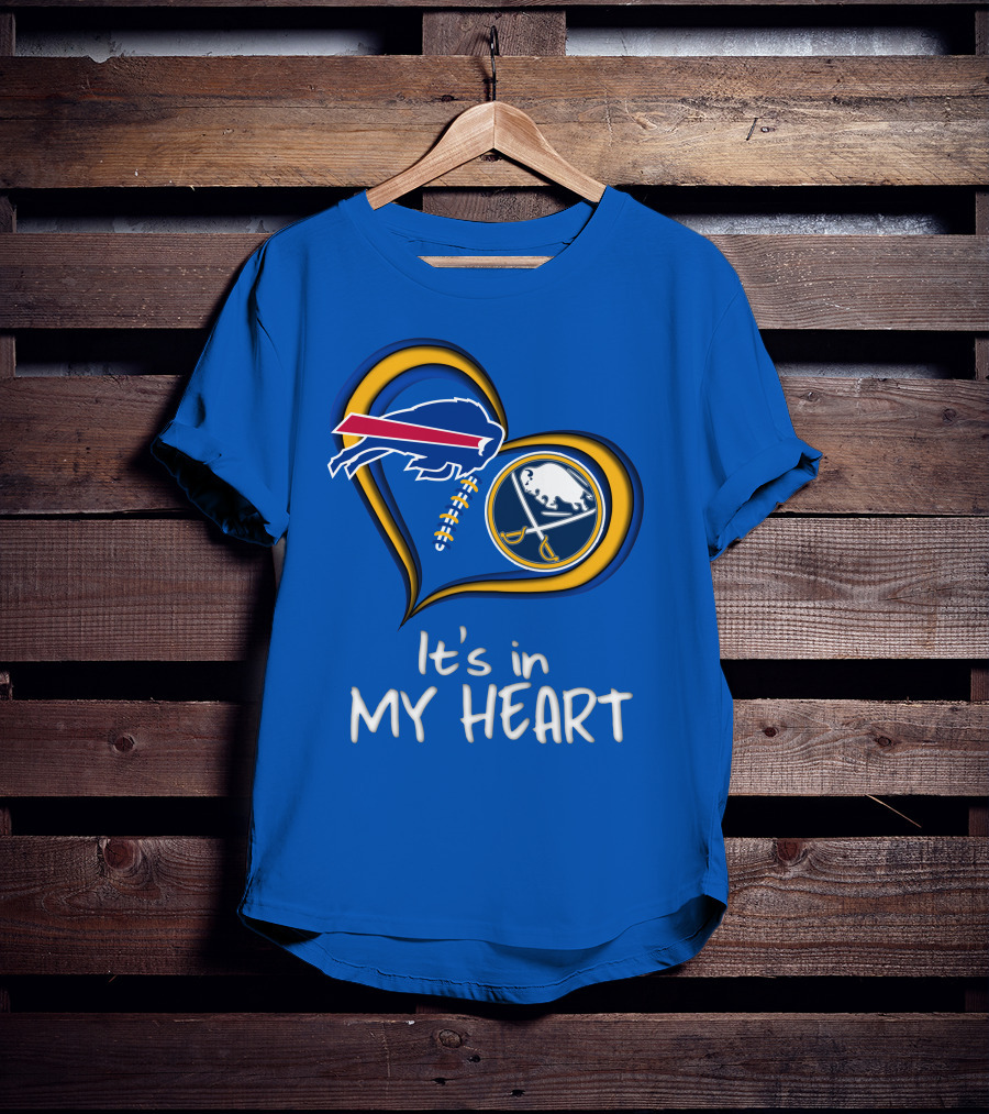 Buffalo Bills Sabres It's In My Heart T-Shirt