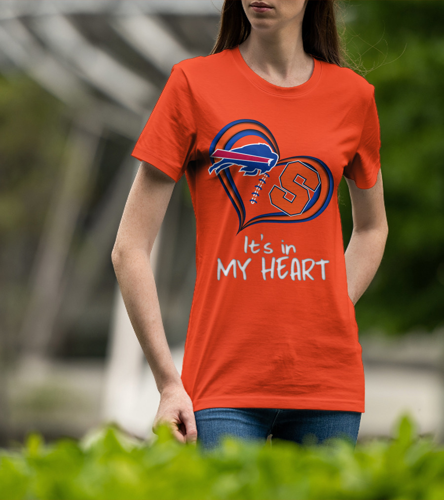 Buffalo Bills Syracuse It's In My Heart T-Shirt