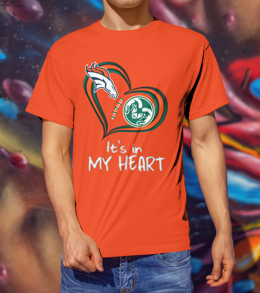 Broncos State Rams It's In My Heart T-Shirt