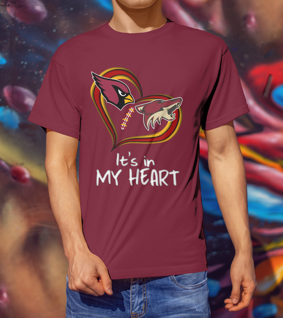 Arizona Cardinals Coyotes It's In My Heart T-Shirt
