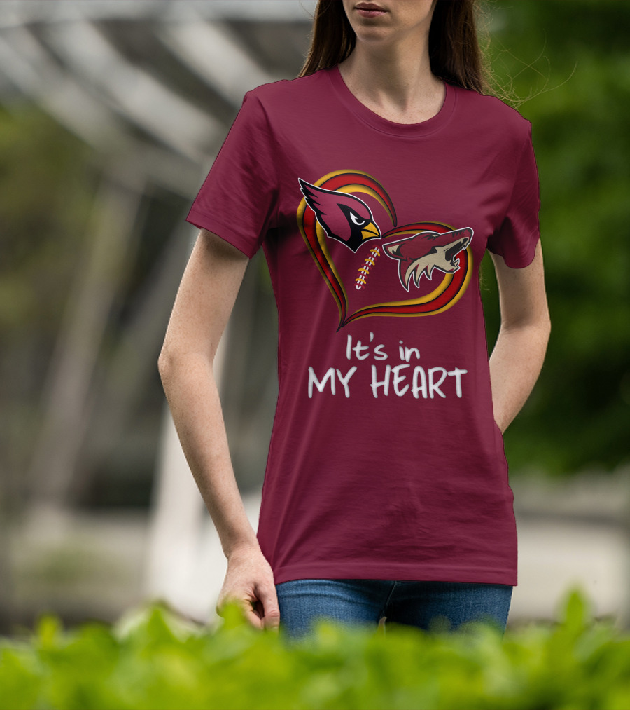 Arizona Cardinals Coyotes It's In My Heart T-Shirt