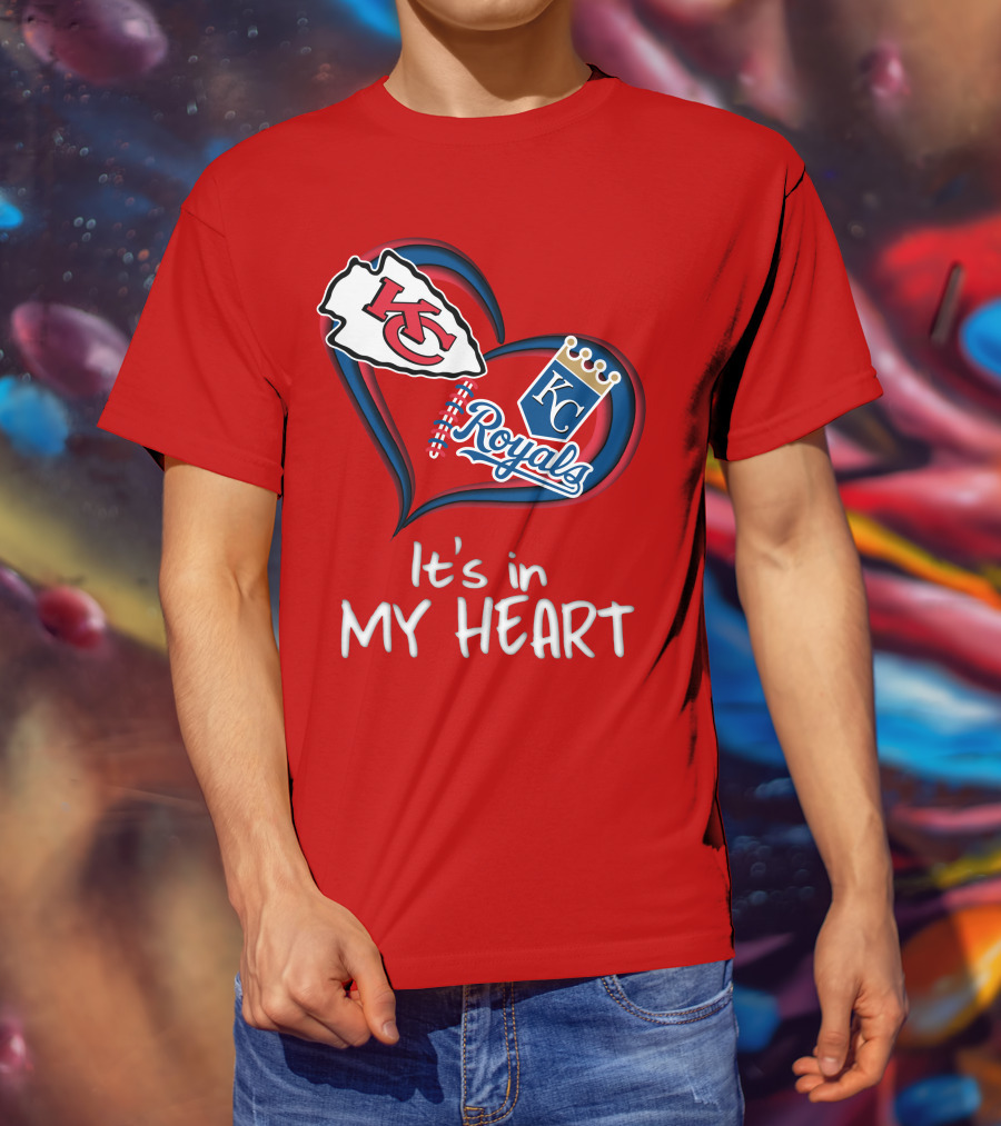 Kansas City Chiefs And Royals It's In My Heart T-Shirt
