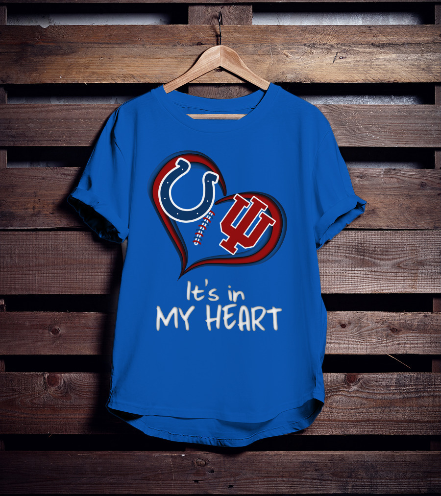 Colts Hoosiers It's In My Heart T-Shirt