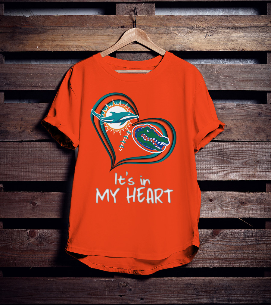 Miami Dolphins Florida Gators It's In My Heart T-Shirt