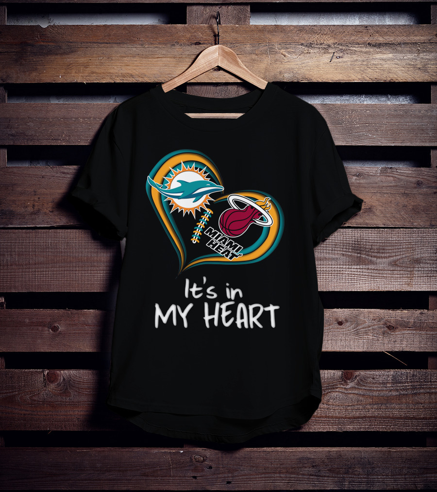 Miami Dolphins And Heat It's In My Heart T-Shirt