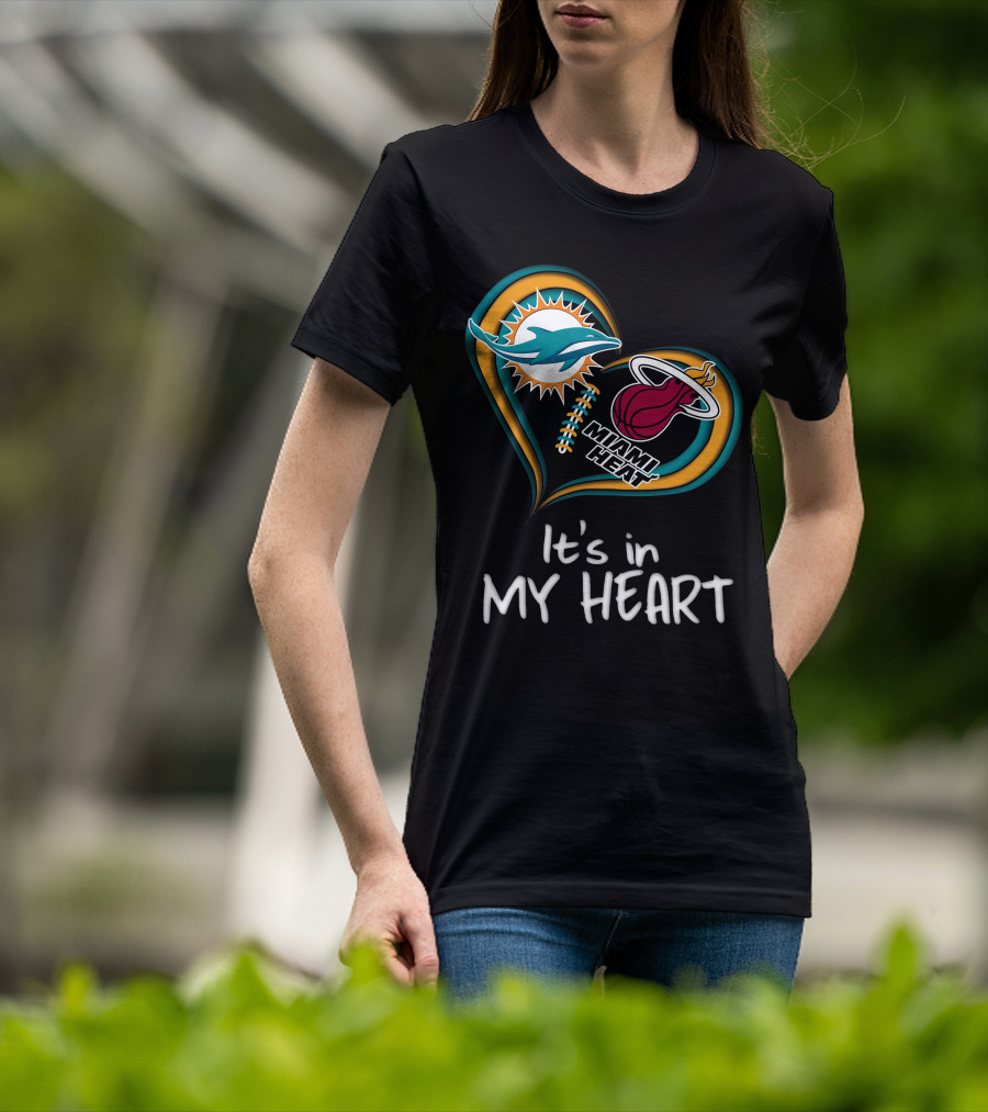 Miami Dolphins And Heat It's In My Heart T-Shirt