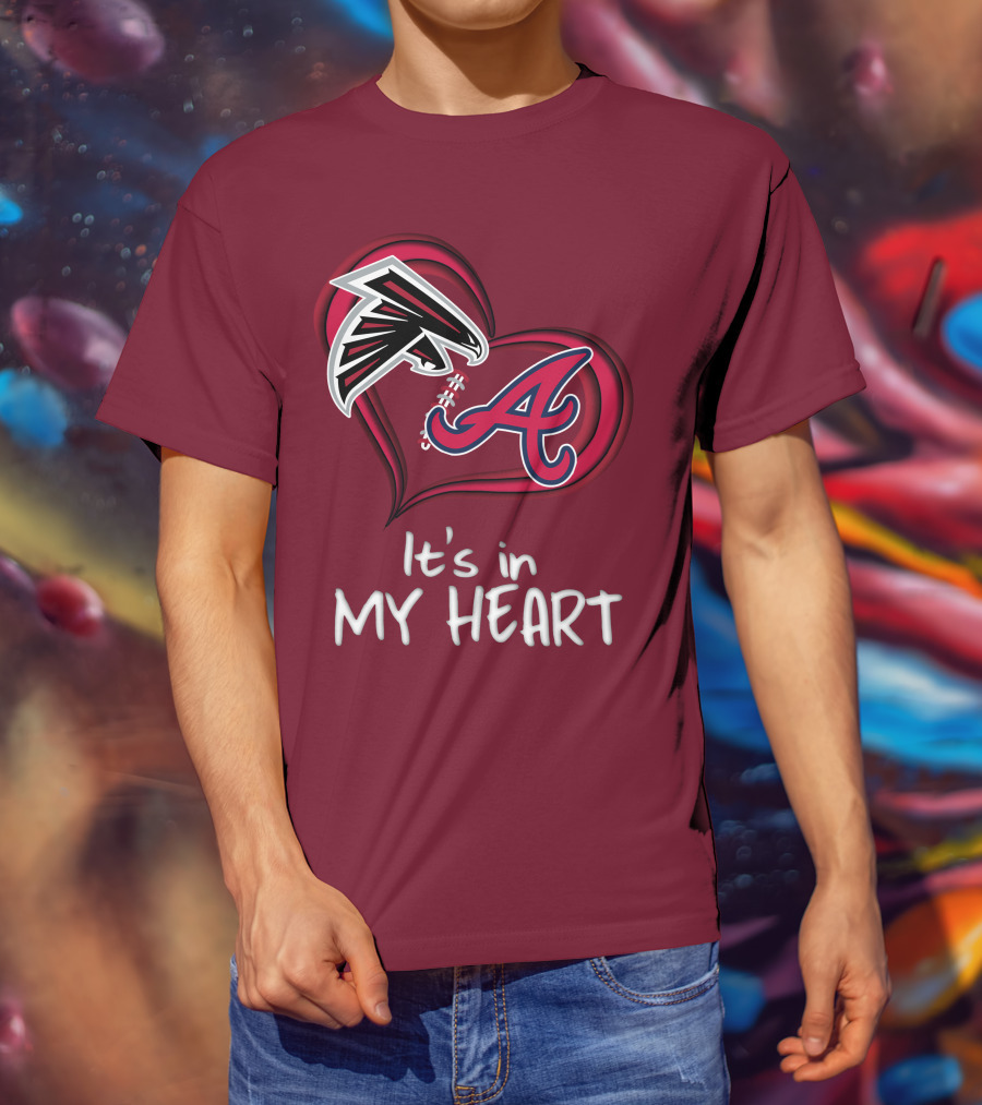 Falcons Braves It's In My Heart T-Shirt