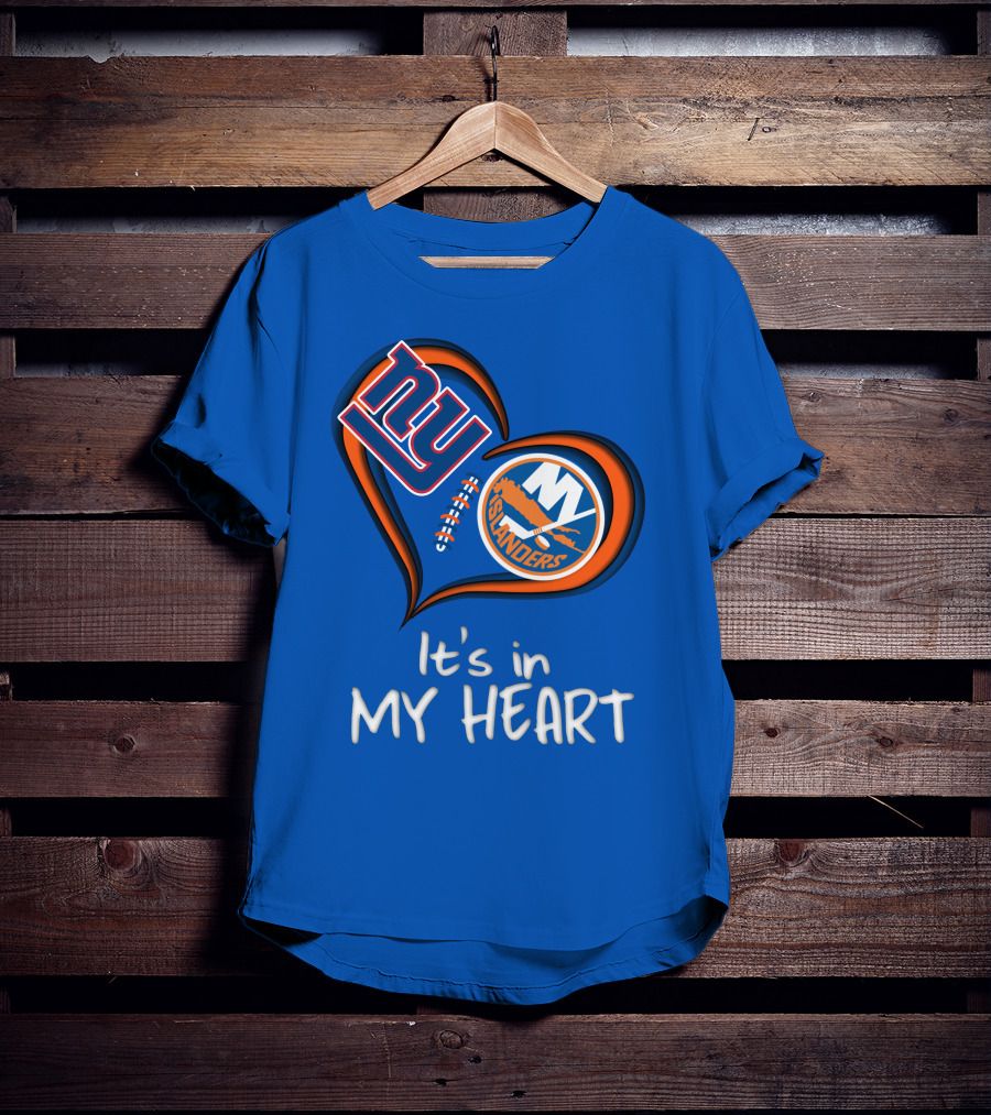 Ny Giants Islanders It's In My Heart T-Shirt