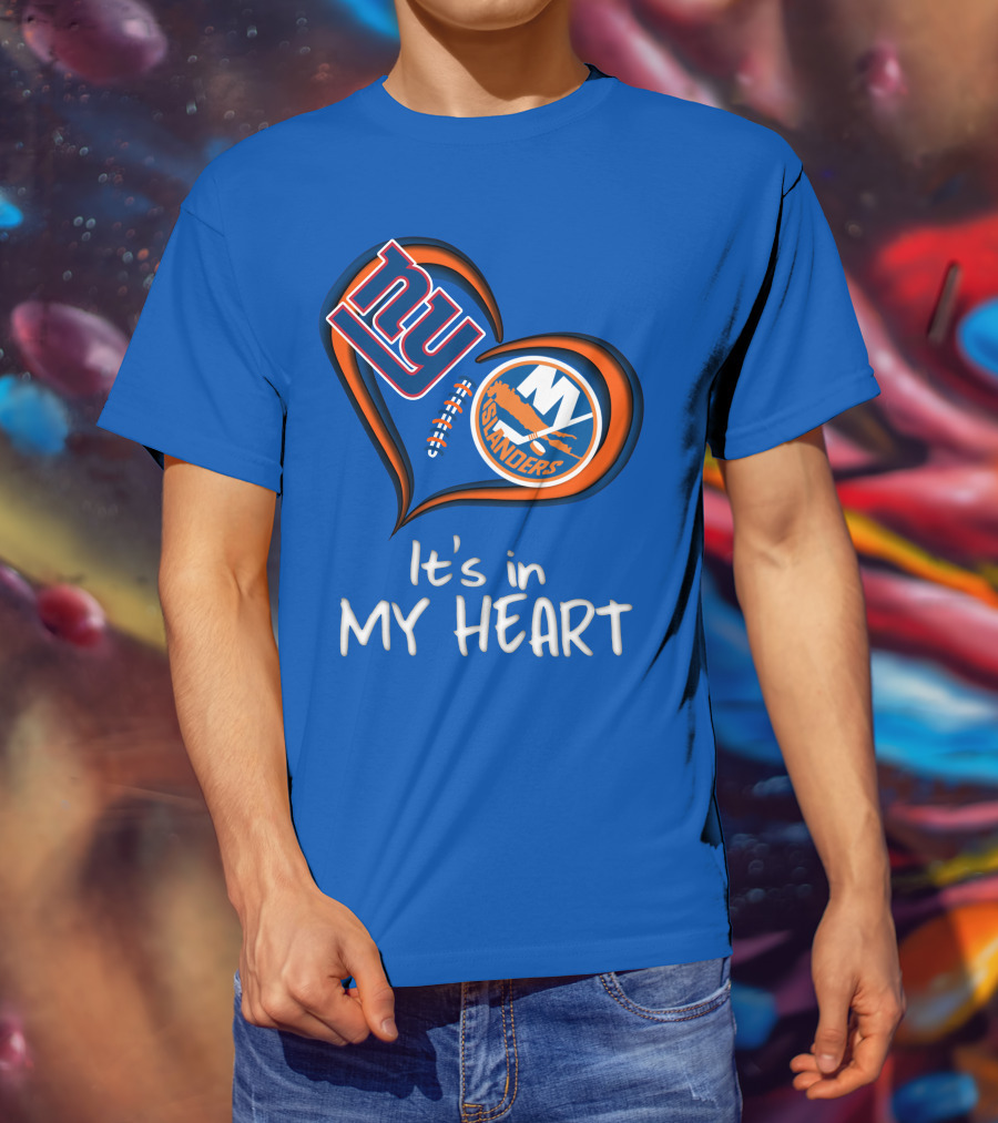 Ny Giants Islanders It's In My Heart T-Shirt