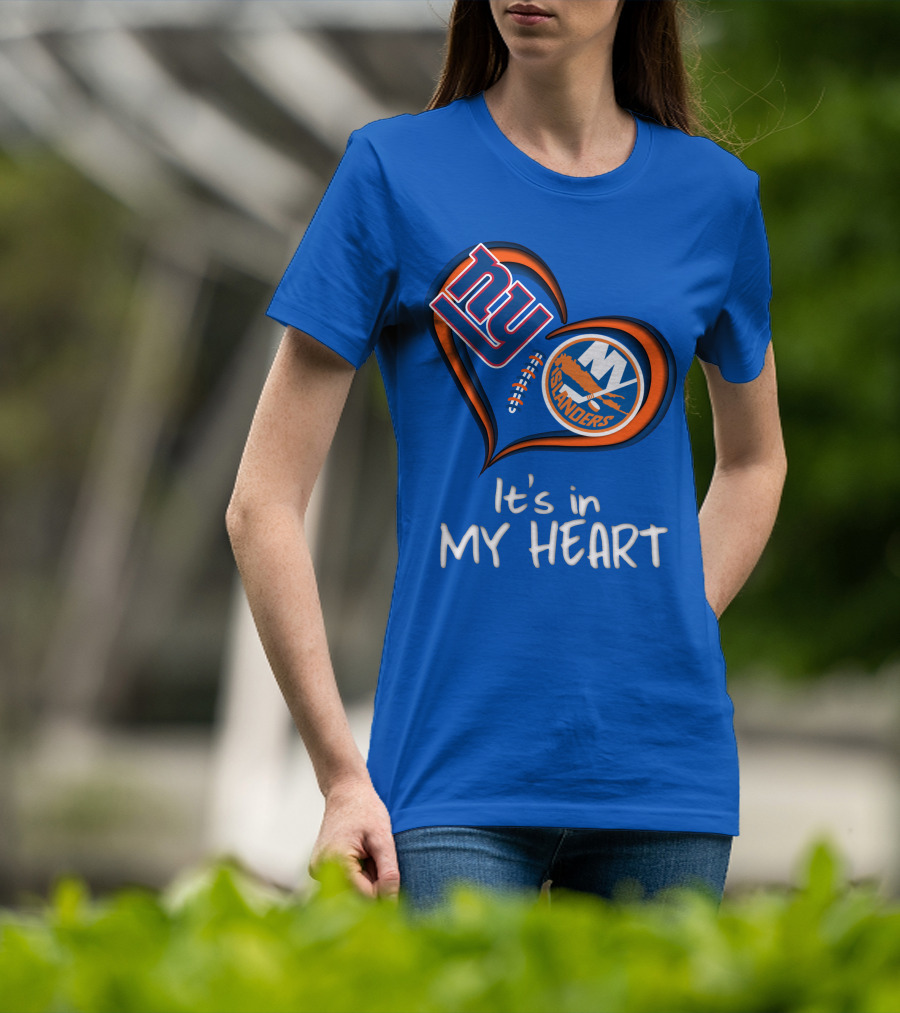 Ny Giants Islanders It's In My Heart T-Shirt