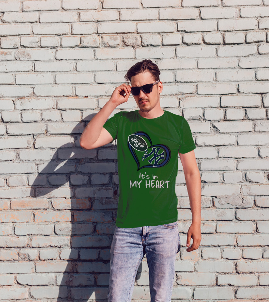 Jets Yankees It's In My Heart T-Shirt