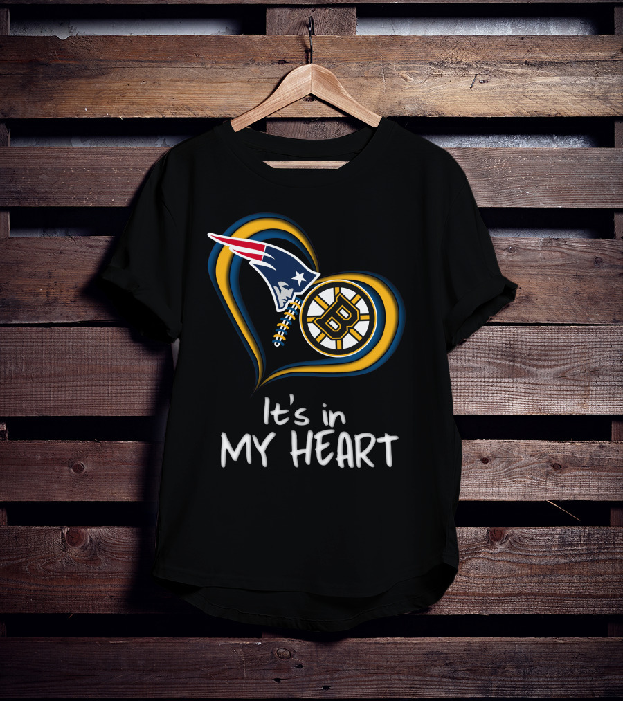 Patriots Bruins It's In My Heart T-Shirt