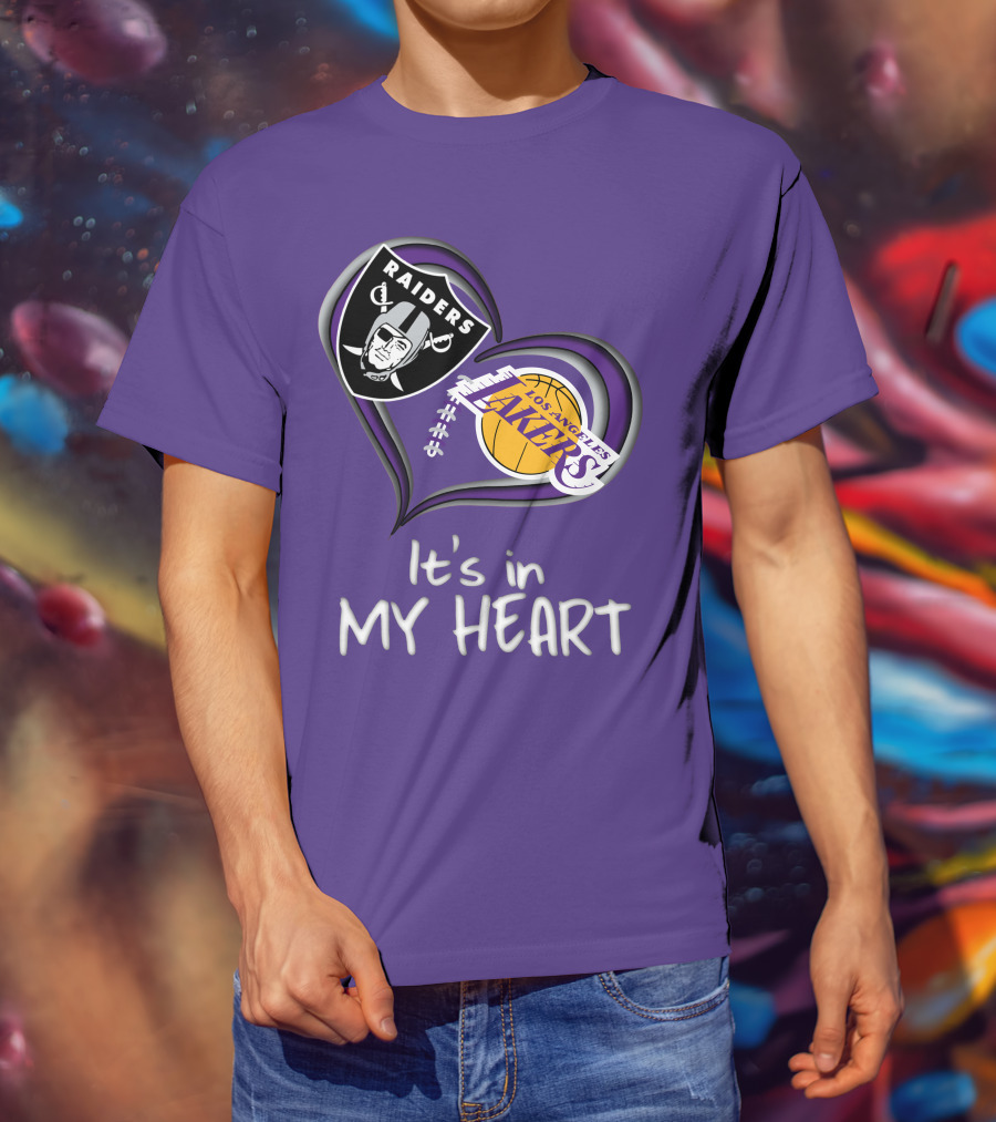 Raiders Lakers It's In My Heart T-Shirt